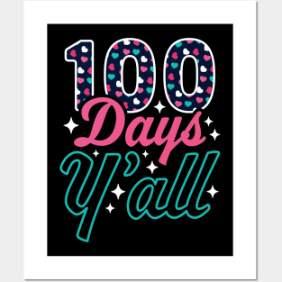 100 Days Y'all 100th Day of School Teacher Student Hearts Posters and Art